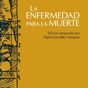 La enfermedad para la muerte