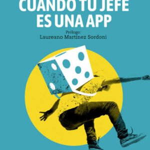 Cuando tu jefe es una app