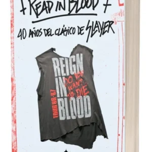 Read in Blood. 40 años del clásico de Slayer