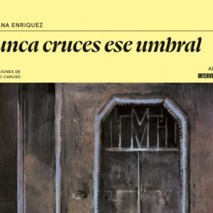 Nunca cruces ese umbral (Tapa dura)