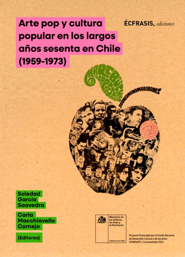 Arte pop y cultura popular en los largos años sesenta en Chile (1959-1973) 
