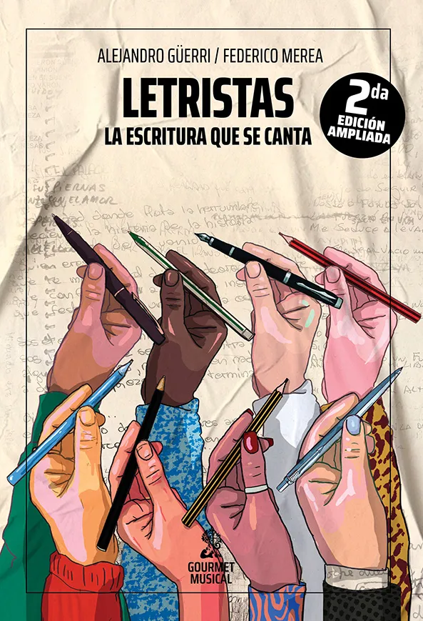 Letristas, la escritura que se canta (2da edición ampliada)