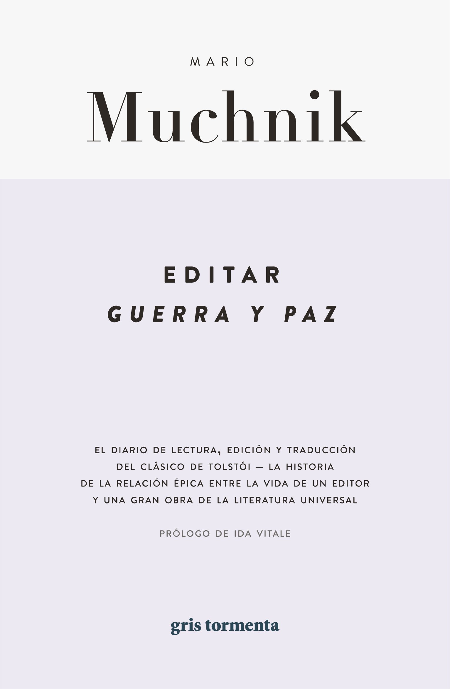 Editar «Guerra y paz» (2° edición ampliada)